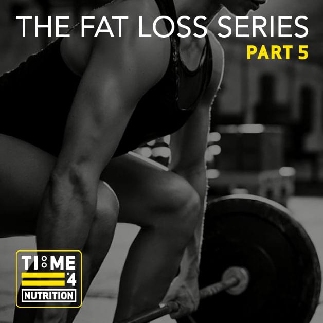 test TIME 4 FAT LOSS SERIES – PART 5 – Are ‘abs’ made in the kitchen or the gym?